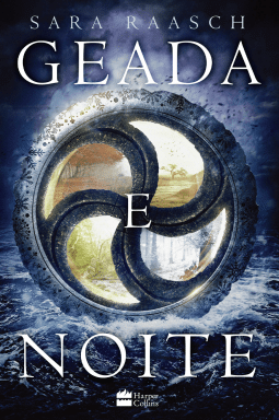 Geada e noite, Sara Raasch 