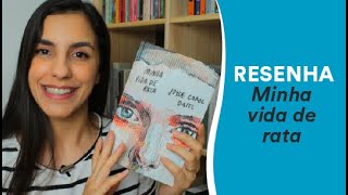 Resenha: Minha vida de rata, de Joyce Carol Oates | TAG Curadoria